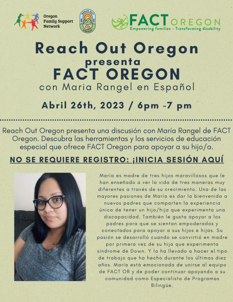 Reach Out Oregon presenta FACT OREGON con Maria Rangel en Español, Abril 26th, 2023 / 6pm -7 pm